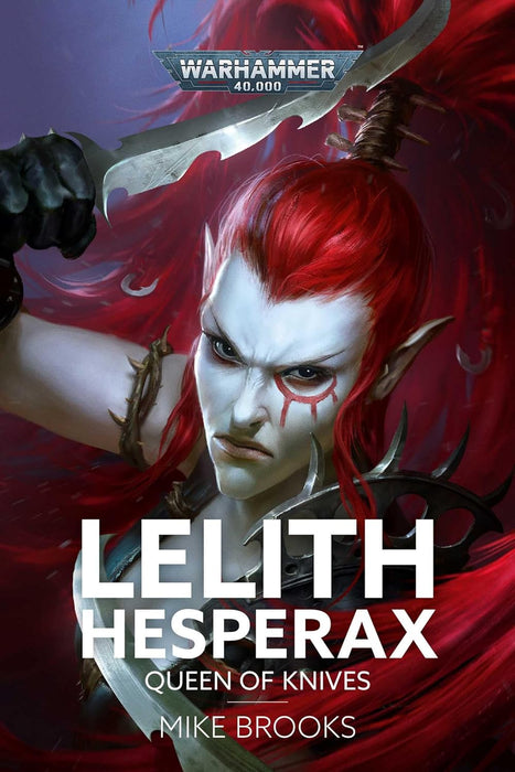 Lelith Hesperax: Queen of Knives (HB)