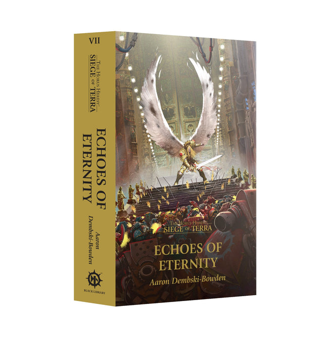 Horus Heresy: Siege of Terra: Echoes of Eternity